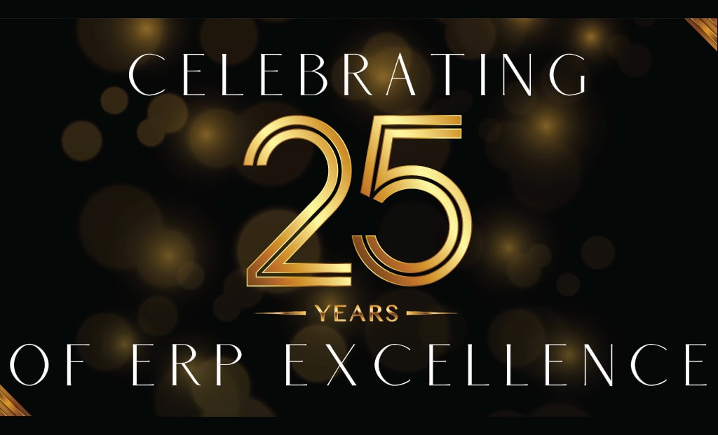 Celebrating 25 Years of ERP Excellence & Innovation